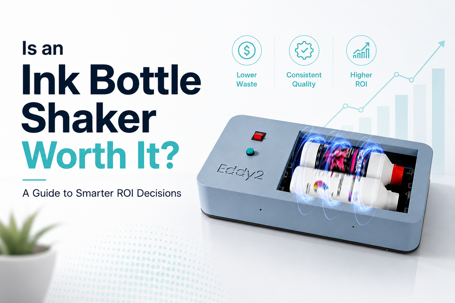 Is an Ink Bottle Shaker Worth It A Guide to Smarter ROI Decisions