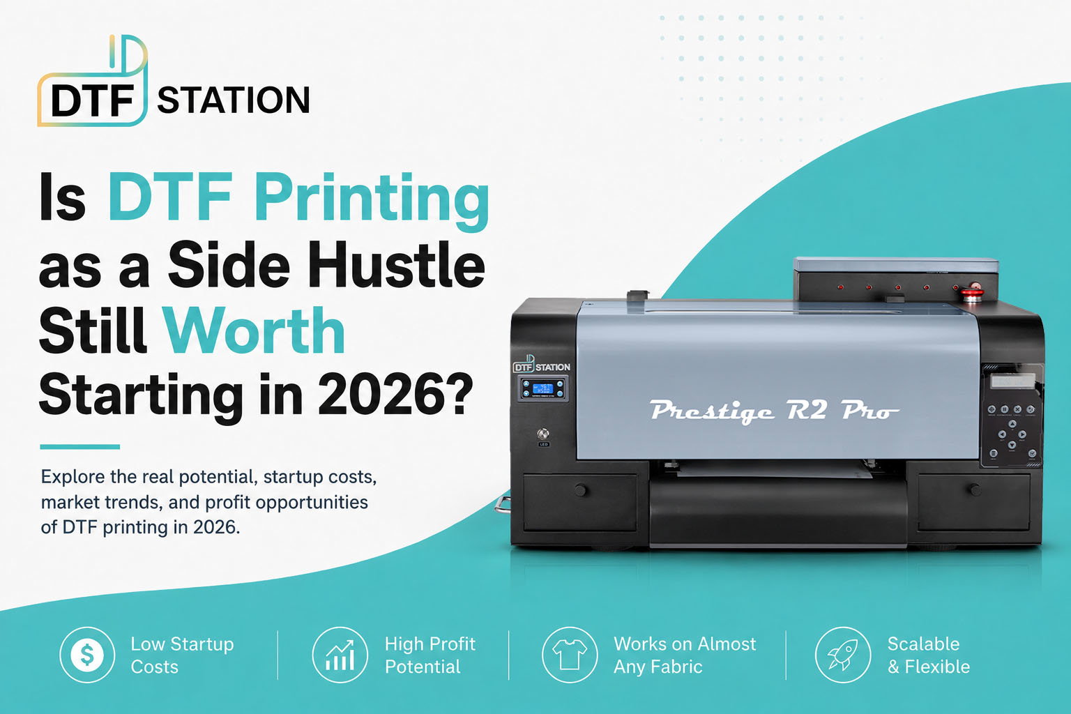 Is DTF Printing as a Side Hustle Still Worth Starting in 2026